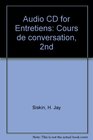 Audio CD for Entretiens Cours de conversation 2nd