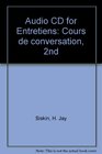 Audio CD for Entretiens Cours de conversation 2nd