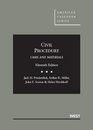 Civil Procedure Cases and Materials 11th