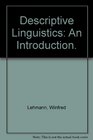 Descriptive linguistics An introduction