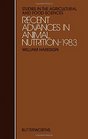 Recent Advances in Animal Nutrition 1983