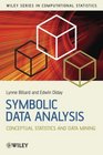 Symbolic Data Analysis Conceptual Statistics and Data Mining