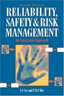 Safety Reliability and Risk Management  An Integrated Approach