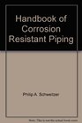 Handbook of Corrosion Resistant Piping
