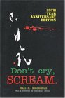 Don't Cry Scream
