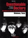 Questionable Doctors 2000 Disciplined by State and Federal Governments Oklahoma Texas