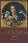 Literary Celebrity Gender and Victorian Authorship 18501914