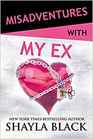 Misadventures with My Ex (Misadventures, No 21)