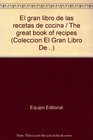 El Gran Libro De Las Recetas De Cocina