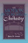 Motion Picture MegaIndustry The