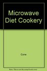 Microwave Diet Cookery