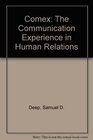 Comex The Communication Experience in Human Relations
