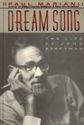 Dream Song The Life of John Berryman