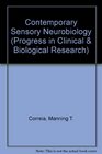 Contemporary sensory neurobiology Proceedings of the Third Symposium of the Galveston Chapter of the Society for Neuroscience held in Galveston Texas  in clinical and biological research