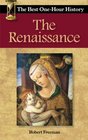 The Renaissance The Best OneHour History