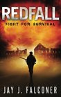 Redfall Fight for Survival