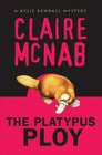 The Platypus Ploy (Kylie Kendall, Bk 5)