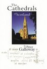 Cathedrals of Scotland Most Comprehensive Study of All Scotland's Cathes