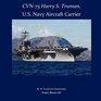 CVN75 HARRY S TRUMAN US Navy Aircraft Carrier