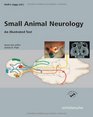 Atlas and Textbook of Small Animal Neurology (Vet (Schlutersche))
