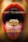 Next To Heaven A Novel