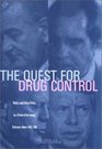 The Quest for Drug Control Politics and Federal Policy in a Period of Increasing Substance