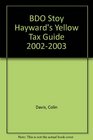 BDO Stoy Hayward's Yellow Tax Guide 20022003
