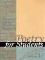 Poetry for Students  Volume 17