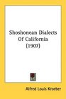 Shoshonean Dialects Of California