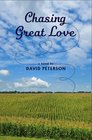 Chasing Great Love
