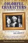 Colorful Characters in Mormon History