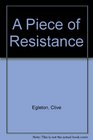 A Piece of Resistance
