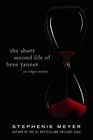 The Short Second Life of Bree Tanner (An Eclipse Novella) (Twilight Series)