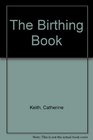 The Birthing Book