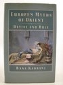 Europe's Myths of Orient