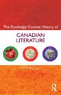 Concise History of Canadian Literature