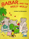 Babar and the Wully-Wully