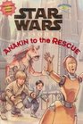 Anakin to the Rescue (Star Wars: Jedi Readers Step 2)
