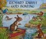Richard Rabbit Goes Boating