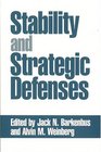 Stability and Strategic Defenses