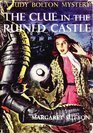 The Clue in the Ruined Castle (Judy Bolton Mysteries)