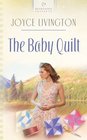 The Baby Quilt (Heartsong Presents, #566)