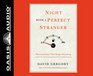 Night With a Perfect Stranger: The Conversation That Changes Everything