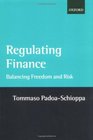 Regulating Finance Balancing Freedom and Risk