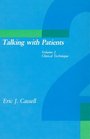 Talking with Patients Vol 2 Clinical Technique