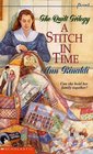 A Stitch in Time (Quilt, Bk 1)