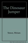 The Dinosaur Jumper