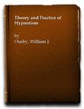 The theory and practice of hypnotism