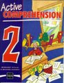 Active Comprehension