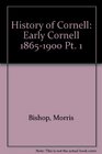 History of Cornell Early Cornell 18651900 Pt 1